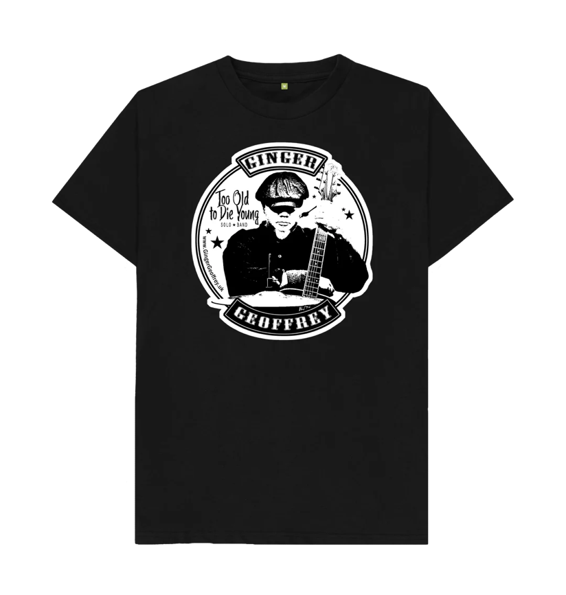 Black Ginger Geoffrey Too Old To Die Young T-Shirt  with Ginger holding guitar behind a hihat. 